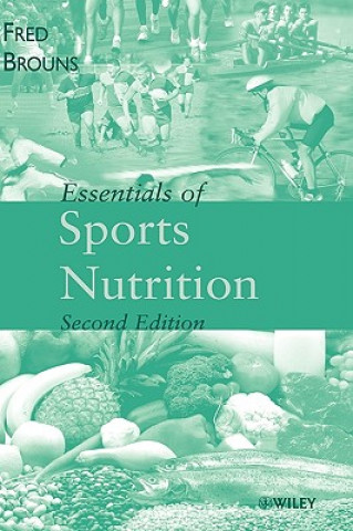 Könyv Essentials of Sports Nutrition Fred Brouns