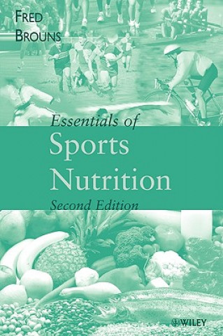 Könyv Essentials of Sports Nutrition Fred Brouns
