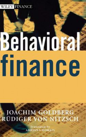 Книга Behavioral Finance Joachim Goldberg