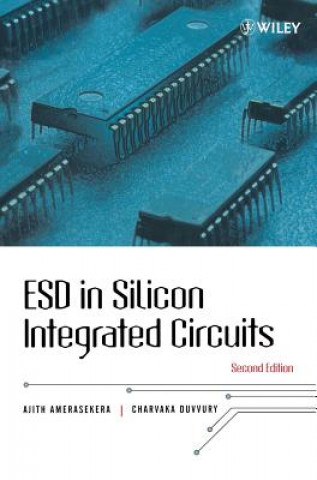 Könyv ESD in Silicon Integrated Circuits 2e E. Ajith Amerasekera