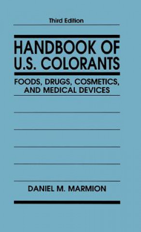 Buch Handbook of US Colorants - Foods Drugs Cosmetics and Cosmetics and Medical Devices 3e Daniel M. Marmion