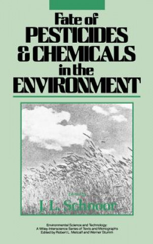 Kniha Fate of Pesticides and Chemicals in the Environment Schnoor