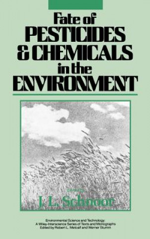 Buch Fate of Pesticides and Chemicals in the Environment Schnoor