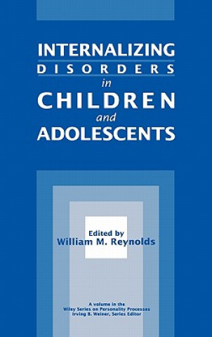 Kniha Internalizing Disorders in Children and Adolescents Reynolds