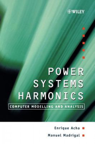 Book Power Systems Harmonics - Computer Modelling & Analysis Enrique Acha