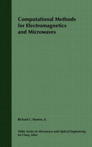 Carte Computational Methods for Electromagnetics and Microwaves Richard C. Booton