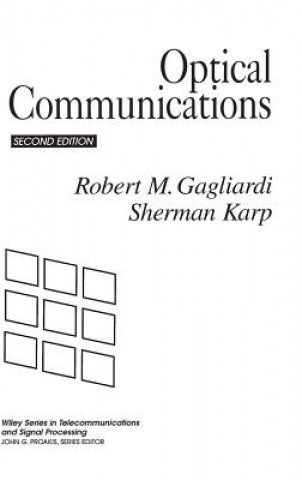 Książka Optical Communication 2e Robert M. Gagliardi