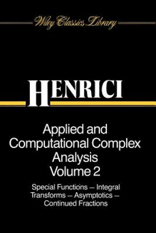 Könyv Applied and Computational Complex Analysis V 2 - Spec Funct Integral Trans Asymp Peter Henrici