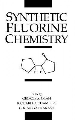 Könyv Synthetic Fluorine Chemistry Olah