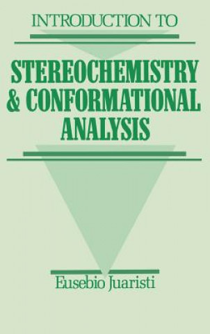 Książka Introduction to Stereochemistry and Conformational  Analysis Eusebio Juaristi