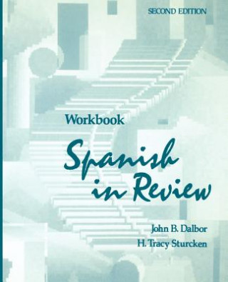 Könyv Spanish in Review John B. Dalbor