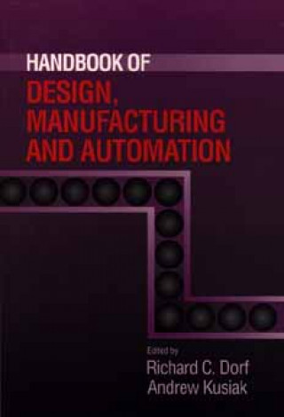 Książka Handbook of Design, Manufacturing & Automation Richard C. Dorf