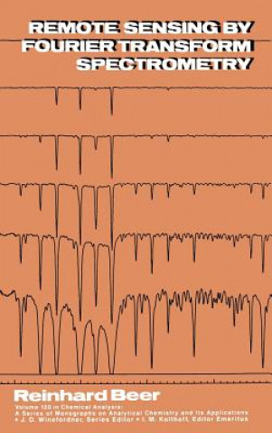 Book Remote Sensing by Fourier Transform Spectrometry Reinhard Beer