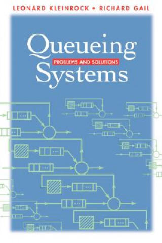Könyv Queueing Systems Richard Gail