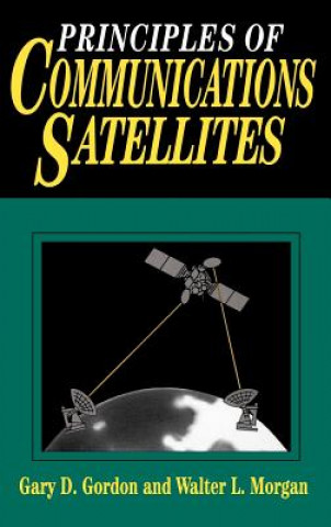 Carte Principles of Communications Satellites Gary D. Gordon