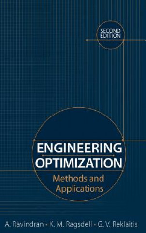 Carte Engineering Optimization - Methods and Applications 2e G. V. Reklaitis