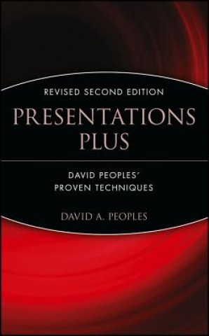 Carte Presentations Plus 2e - David Peoples Techniques 2e David A. Peoples
