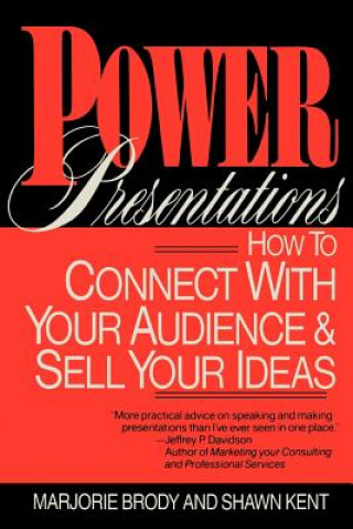 Carte Power Presentations - How to Connect with your Audience & Sell your Ideas (Paper) Marjorie Brody
