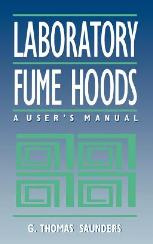 Buch Laboratory Fume Hoods G.Thomas Saunders