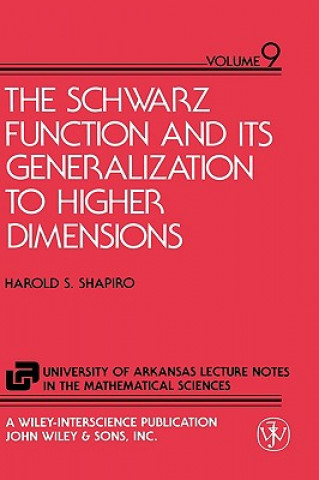 Libro Schwarz Function and It's Generalization to Higher  Dimensions Harold S. Shapiro