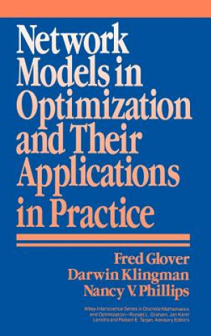 Kniha Network Models in Optimization and their Applications in Practice Fred Glover