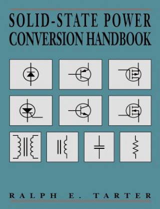 Książka Solid-State Power Conversion Handbook R.E. Tarter