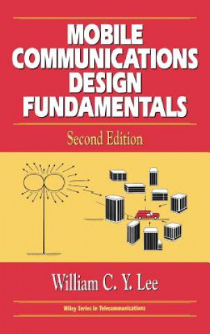 Livre Mobile Communications Design Fundamentals 2e William C. Y. Lee