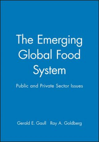 Kniha Emerging Global Food System - Public & Private Sector Issues Gaull