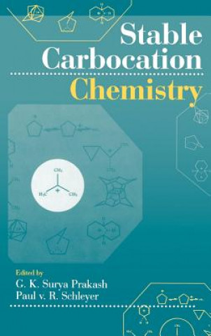 Kniha Stable Carbocation Chemistry Prakash