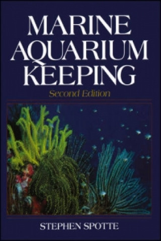 Carte Marine Aquarium Keeping Stephen H. Spotte