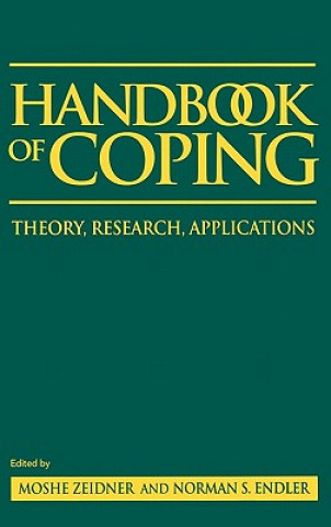 Könyv Handbook of Coping - Theory, Research Applications Zeidner
