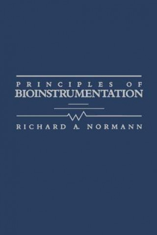 Kniha Principles of Bioinstrumentation Richard A. Normann