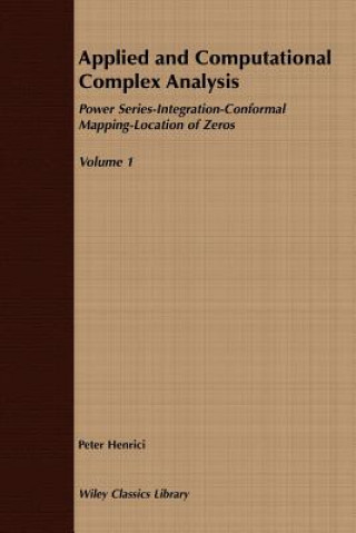 Book Applied and Computational Complex Analysis - Power Series Integration, Confomal Mapping, Location of Zeros V 1 Peter Henrici