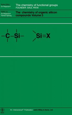 Knjiga Chemistry of Organic Silicon Compounds V 3 Zvi Rappoport