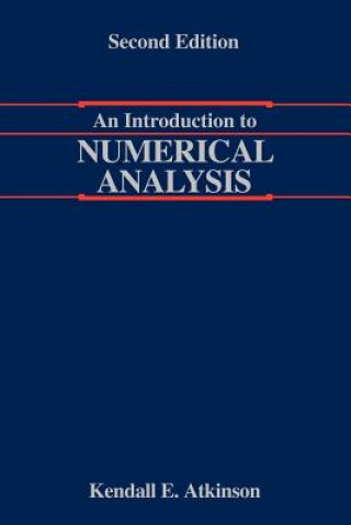 Carte Introduction to Numerical Analysis 2e Kendall Atkinson