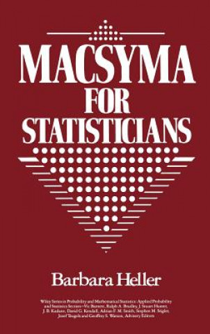 Kniha MACSYMA for Statisticians Barbara Heller