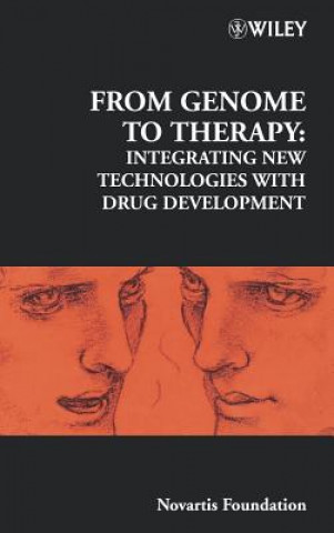 Knjiga Novartis Foundation Symposium 229 - From Genome to  Therapy - Integrating New Technologies with Drug Development Novartis Foundation