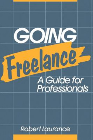 Book Going Freelance Robert Laurance