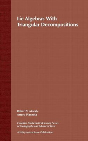 Kniha Lie Algebras with Triangular Decompositions V11 R.V. Moody