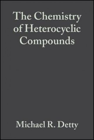 Carte Chemistry of Heterocyclic Compounds V53 - Tellurium-Containing Heterocycles Michael R. Detty