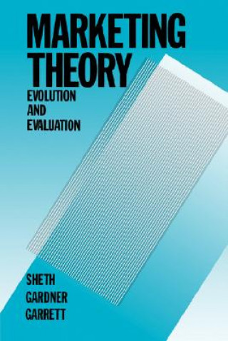 Livro Marketing Theory - Evolution & Evaluation Jagdish N. Sheth