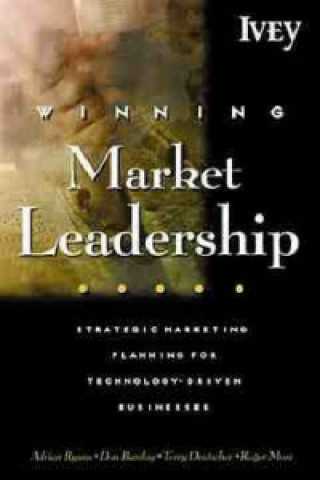 Book Winning Market Leadership - Strategic Marketing Planning for Technology-Intensive Businesses Adrian B. Ryans