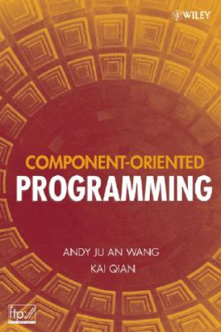 Könyv Component-Oriented Programming Andy Ju An Wang