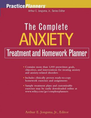 Könyv Complete Anxiety Treatment and Homework Planner Arthur E. Jongsma