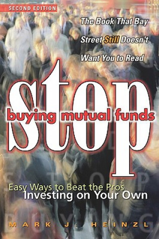 Book Stop Buying Mutual Funds M.J. Heinzl