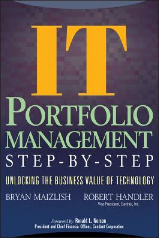 Książka IT Portfolio Management Step-by-Step - Unlocking the Business Value of Technology Brian Maizlish