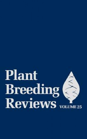 Kniha Plant Breeding Reviews V25 Janick