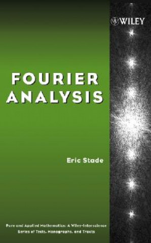 Knjiga Fourier Analysis Eric Stade