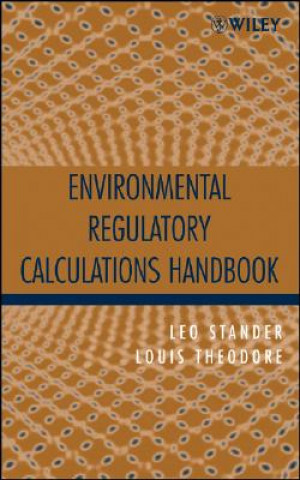 Книга Environmental Regulatory Calculations Handbook Leo Stander