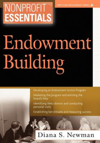 Könyv Nonprofit Essentials - Endowment Building Diana S. Newman